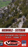 Cédric Tassan - Les chemins du soleil Grenoble-Sisteron - Tome 2, Grande traversée des Préalpes.