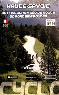 Damien Rosso - Haute-Savoie - 30 parcours vélo de route.