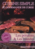 Marie-Hélène Ferrari - Cuisine simple & gourmande de Corse - Les poissons et les viandes.