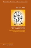 Ernestu Papi - Proverbes de Corse et d'ailleurs - Volume 1, La famille et son entourage à travers les proverbes.