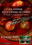 Ernestu Papi - Cuisine et chasse en Corse.