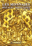 Arnaud Clairand et Michel Prieur - Les monnaies royales françaises 987-1793.