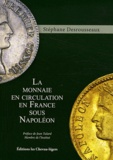 Stéphane Desrousseaux - La monnaie en circulation en France sous Napoléon.
