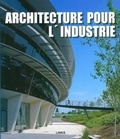 Carles Broto - Architecture industrielle contemporaine.