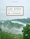  DREAL du Limousin - Les sites remarquables du Limousin - Tome 1, Haute-Vienne.