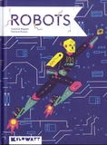 Suzanne Bogeat et Floriane Ricard - Robots.