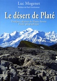 Luc Mogenet - Le désert de Platé - Préalpes calcaires de Haute-Savoie.