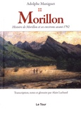 Adolphe Maniguet - Morillon - Histoire de Morillon et ses environs avant 1792.
