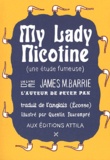 James Matthew Barrie - My Lady Nicotine - A study in Smoke.