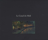 Jean-Jacques Gelbart et Benoît Séverac - Le Canal du Midi.