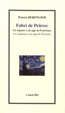 Peireto Berengier - Fabri de Peiresc - Un segnour e un sage de Prouvènço.