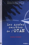 Daniele Ganser - Les Armées Secrètes de l'OTAN - Réseaux Stay Behind, Opération Gladio et Terrorisme en Europe de l'Ouest.