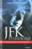 James Douglass - JFK et l'indicible - Pourquoi Kennedy a été assassiné.
