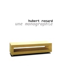 Hubert Renard - Une monographie.