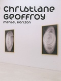 Christiane Geoffroy - Christiane Geoffroy - Mental horizon.