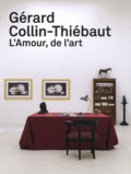 Blandine Chavanne et Alice Fleury - Gérard Collin-Thiébaut - L'Amour, de l'art.