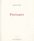 Lucien Suel - Patismit. 1 CD audio