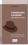 Jack Meurant - COMMISSAIRE LAVIOLETTE alias Modeste Clarisse.
