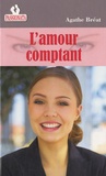 Agathe Bréat - L'amour comptant.