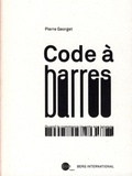Pierre Georget - Code à barres.