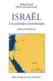 Olivier Boruchowitch et Richard Laub - Israël - Un avenir compromis.