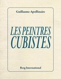 Guillaume Apollinaire - Les peintres cubistes - Méditations esthétiques.