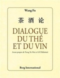 Fu Wang - Dialogue du thé et du vin.