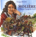 Georges Bégou - Molière - L'illustre voyage de A à Z.