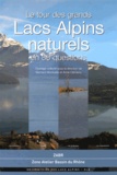 Bernard Montuelle et Anne Clemens - Le tour des grands lacs alpins naturels en 80 questions.