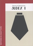 Arthur Bernède - Judex - Tome 1.