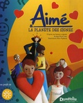 Eric Puybaret et Jean-Marie Leau - Aimé & la planète des signes. 1 CD audio