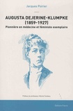 Jacques Poirier - Augusta Dejerine-Klumpke (1859-1927) - Pionnière en médecine et féministe exemplaire.