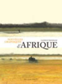 Laurent Bonneau - Nouvelles graphiques d'Afrique.