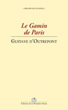 Gustave d' Outrepont - Le gamin de Paris.