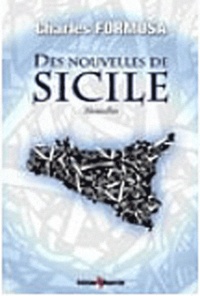 Charles Formosa - Des Nouvelles de Sicile.