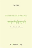  Jangbu - Le hachoir invisible - Edition bilingue français-tibétain.