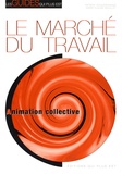 Patrick Lecoursonnais et Marie-Claude Mouillet - Le marché du travail - Animation collective.