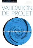 Patrick Chaffaut et Marie Dommange - Validation de projet - Une étape décisive dans l'orientation.