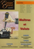 Varoujan Sirapian - Europe & Orient N° 6 : Maîtres et valets.