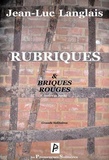 Jean-Luc Langlais - Rubriques & briques rouges - Notes de bord.