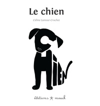 Céline Lamour-Crochet - Le chien.