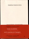 Federico Garcia Lorca - Essai ou poème sur le taureau en Espagne.