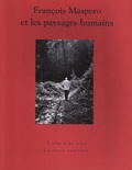 Bruno Guichard et Julien Hage - François Maspero et les paysages humains.