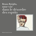Jean-Pierre Léonardini - Bruno Boëglin - Une vie dans le désordre des esprits.