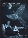 Jacques Perrin et Allain Bougrain Dubourg - Art animalier - Tome 4, L'oiseau dans l'art contemporain.