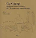 Cheng Gu - Illustres contes illustrés de l’île aux eaux tumultueuses.