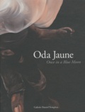 Oda Jaune - Oda Jaune - Once in a Blue Moon.