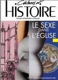  Association Paul Langevin - Cahiers d'Histoire N° 147, janvier 2021 : Le sexe dans l'Eglise.