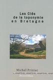Michel Priziac - Les clés de la toponymie en Bretagne.