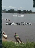 Juste Samson - Chants de l'Ogowè.